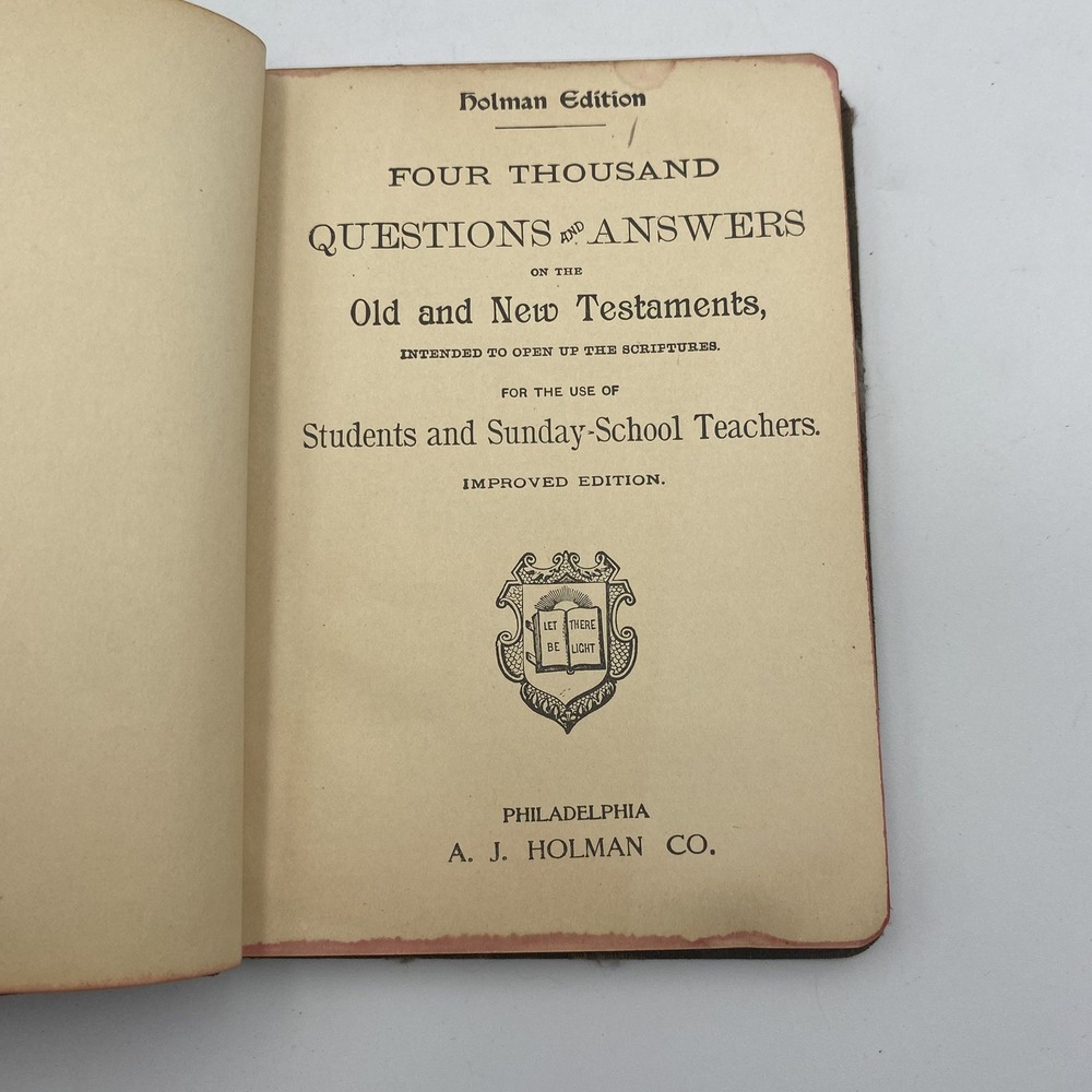 Four Thousand Questions And Answers On The Old And New Testaments Holman Edition